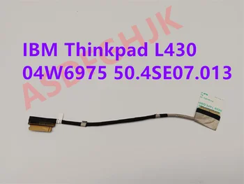 Оригинальный 04W6975 подходит для ноутбука Lenovo IBM ThinkPad L430 LED LVDS ЖК-экран видео кабель провод 04W6975 50.4SE07.013 тест ОК